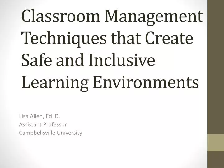 classroom management techniques that create safe and inclusive learning environments