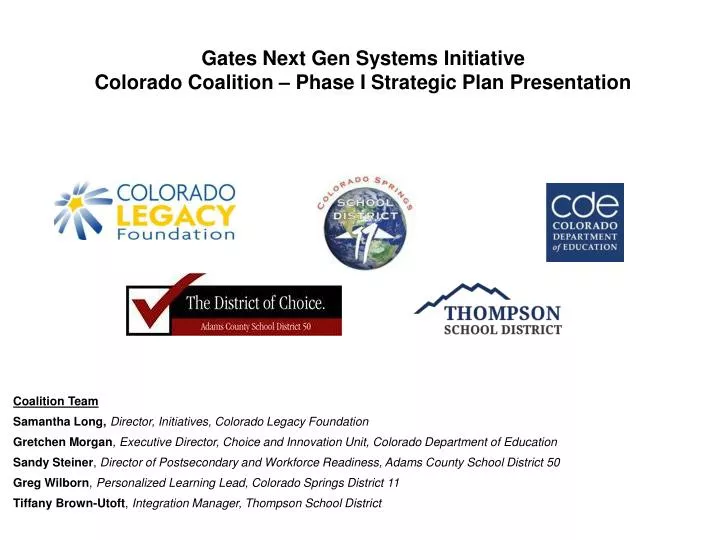 gates next gen systems initiative colorado coalition phase i strategic plan presentation