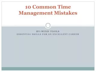 10 Common Time Management Mistakes