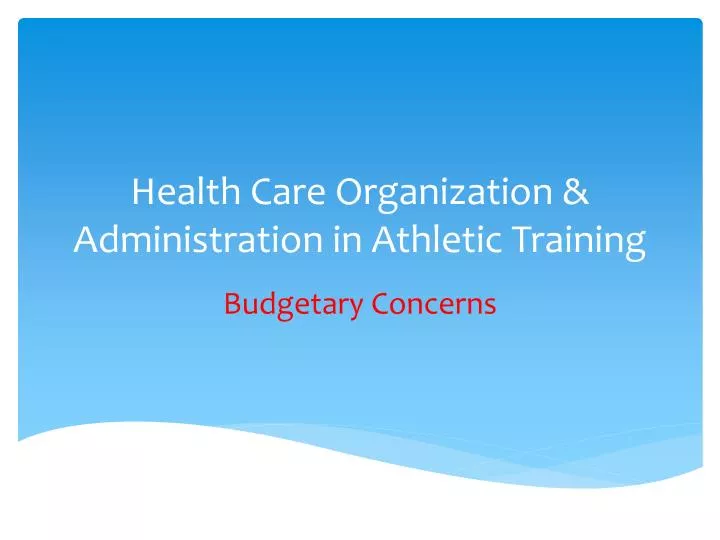 health care organization administration in athletic training
