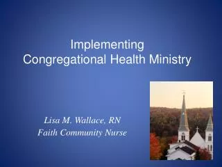 Implementing Congregational Health Ministry