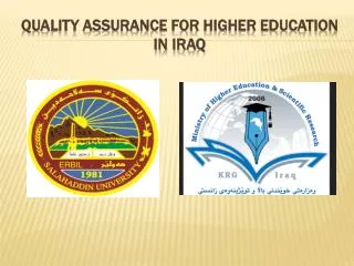 Quality Assurance for Higher Education in Iraq