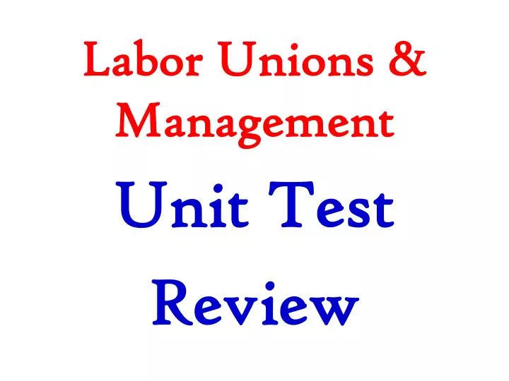 labor unions management
