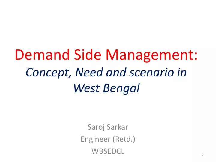 demand side management concept need and scenario in west bengal
