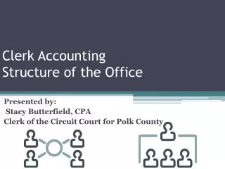 clerk accounting structure of the office