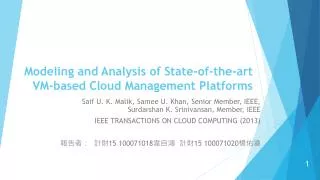Modeling and Analysis of State-of-the-art VM-based Cloud Management Platforms