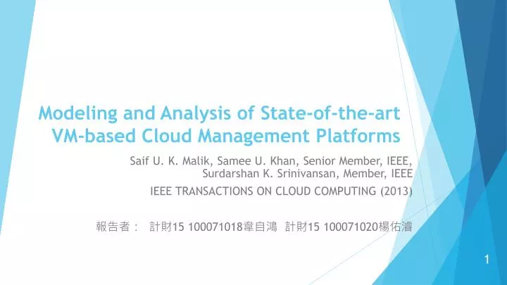 modeling and analysis of state of the art vm based cloud management platforms