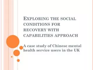 Exploring the social conditions for recovery with capabilities approach