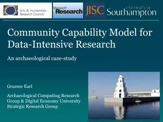 Community Capability Model for Data-Intensive Research An archaeological case-study