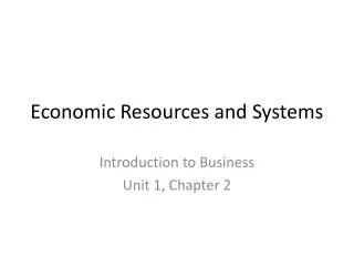 Economic Resources and Systems