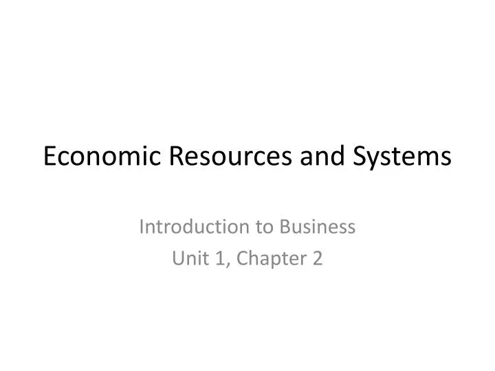 economic resources and systems