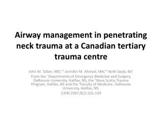 Airway management in penetrating neck trauma at a Canadian tertiary trauma centre