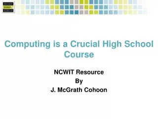 Computing is a Crucial High School Course