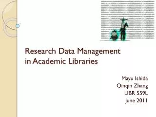 Research Data Management in Academic Libraries