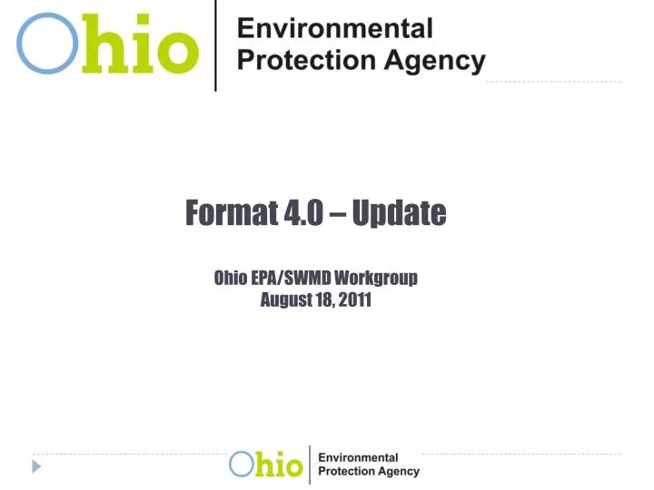 format 4 0 update ohio epa swmd workgroup august 18 2011