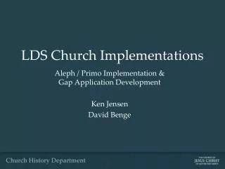 LDS Church Implementations