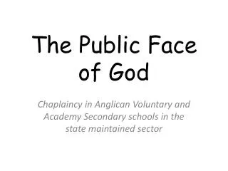 The Public Face of God