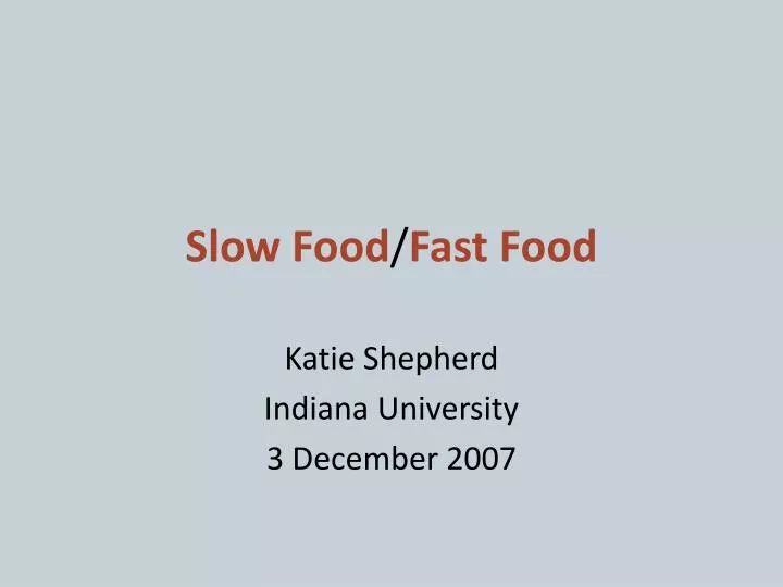 slow food fast food