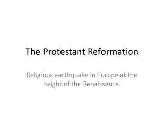 The Protestant Reformation