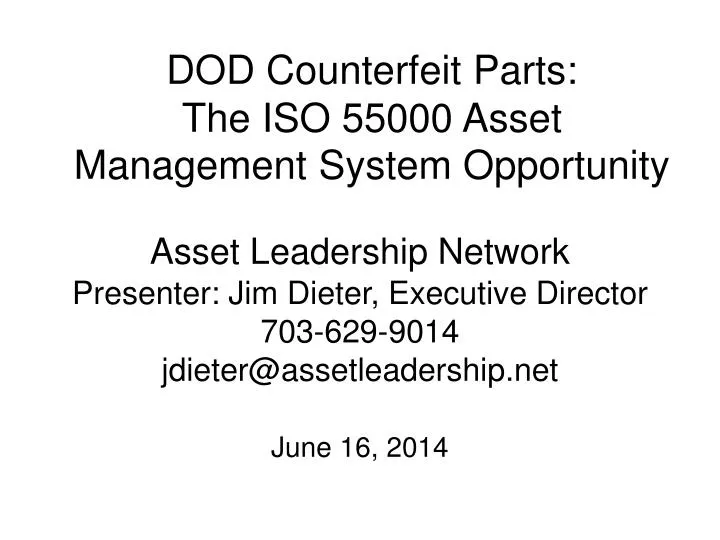 dod counterfeit parts the iso 55000 asset management system opportunity