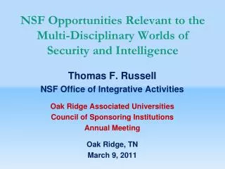 NSF Opportunities Relevant to the Multi-Disciplinary Worlds of Security and Intelligence