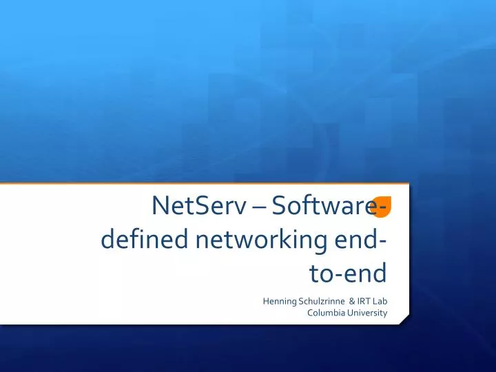 netserv software defined networking end to end