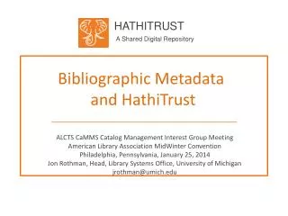 Bibliographic Metadata and HathiTrust