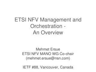 ETSI NFV Management and Orchestration - An Overview