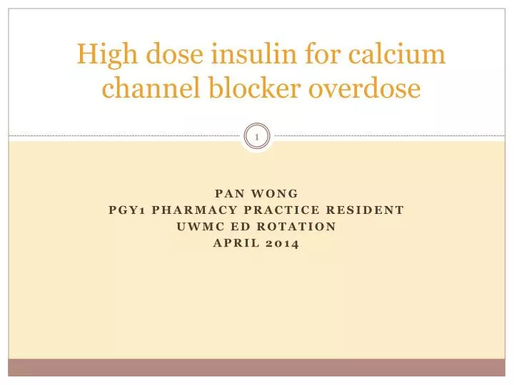 h igh dose insulin for calcium channel blocker overdose