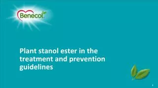 Plant stanol ester in the treatment and prevention guidelines