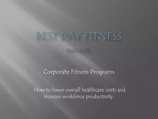Best Day Fitness Presents: