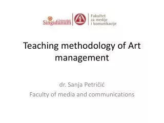 Teaching methodology of Art management