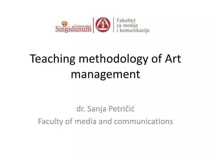 teaching methodology of art management