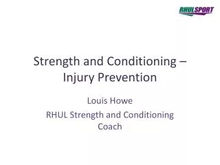 Strength and Conditioning – Injury Prevention