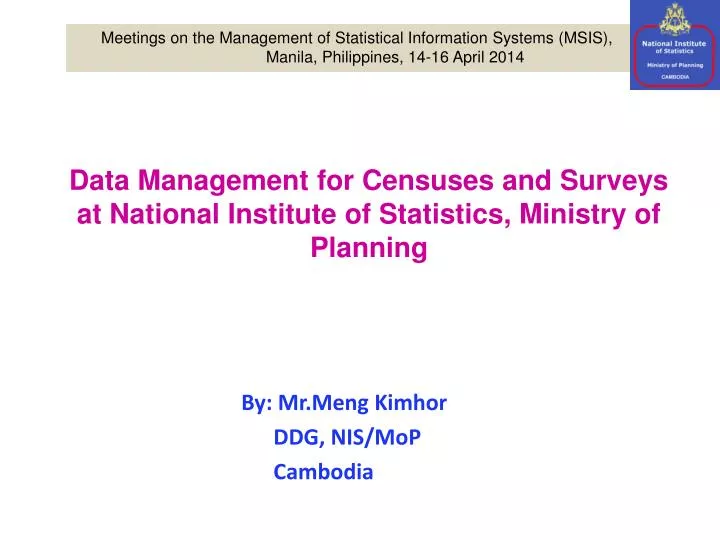 data management for censuses and surveys at national institute of statistics ministry of planning