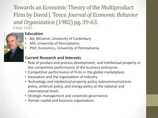 Towards an Economic Theory of the Multiproduct Firm by David J. Teece. Journal of Economic Behavior and Organization (