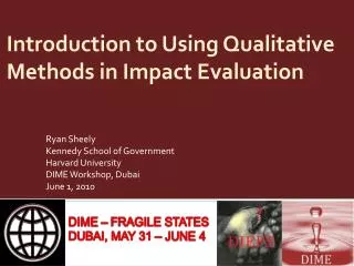 Introduction to Using Qualitative Methods in Impact Evaluation
