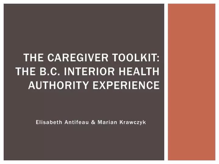 the caregiver toolkit the b c interior health authority experience