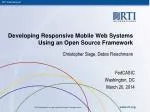 Developing Responsive Mobile Web Systems Using an Open Source Framework Christopher Siege, Debra Fleischmann - slide 1