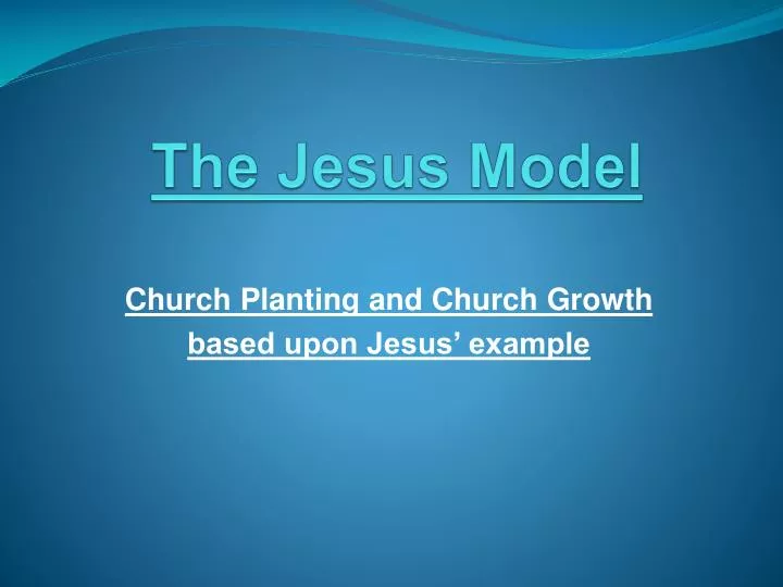 the jesus model