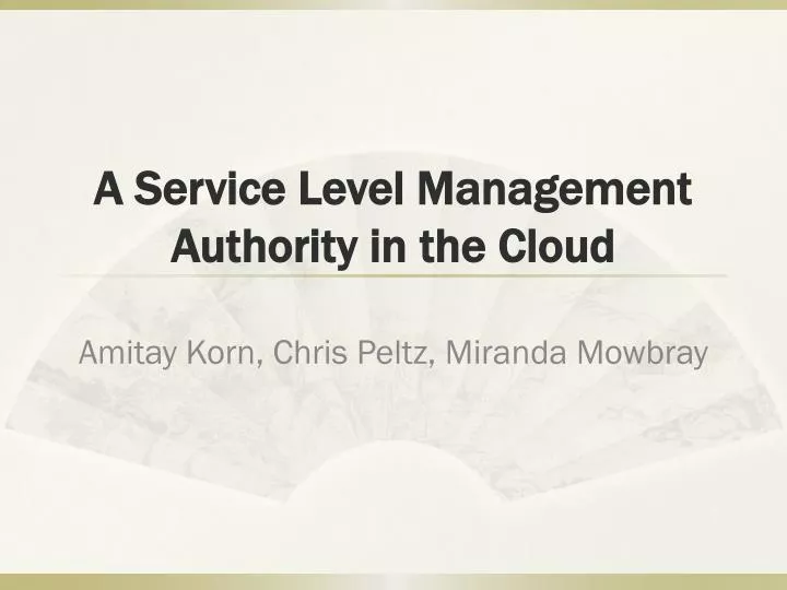 a service level management authority in the cloud