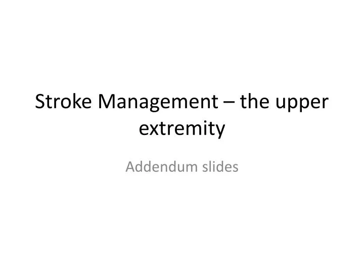 stroke management the upper extremity