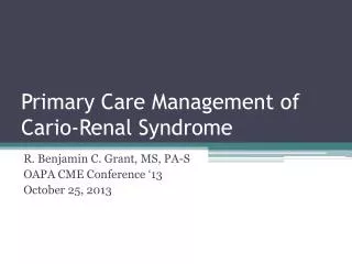 Primary Care Management of Cario-Renal Syndrome
