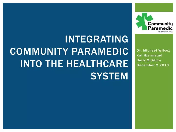 integrating community paramedic into the healthcare system