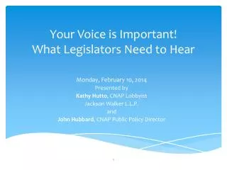 Your Voice is Important! What Legislators Need to Hear