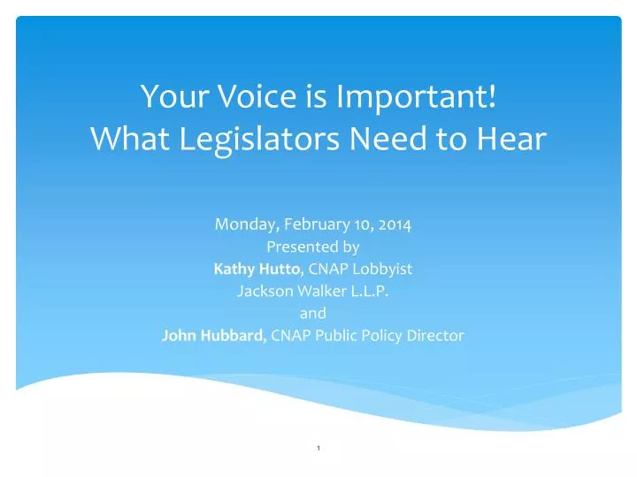 your voice is important what legislators need to hear