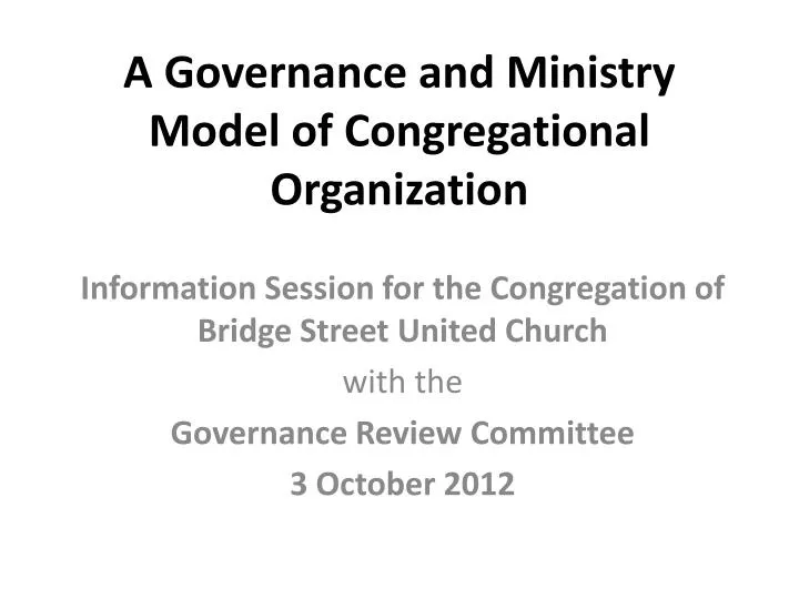 a governance and ministry model of congregational organization