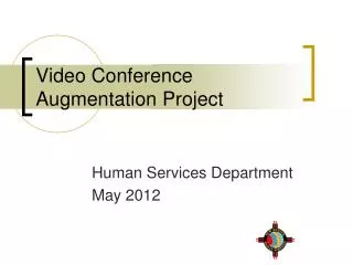 Video Conference Augmentation Project