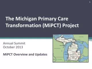 The Michigan Primary Care Transformation ( MiPCT ) Project