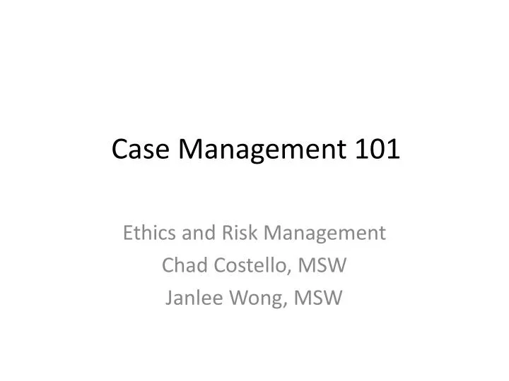 case management 101
